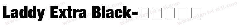 Laddy Extra Black字体转换